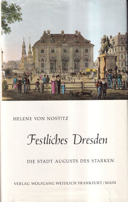 Nostiz,Helene von  Festliches Dresden 