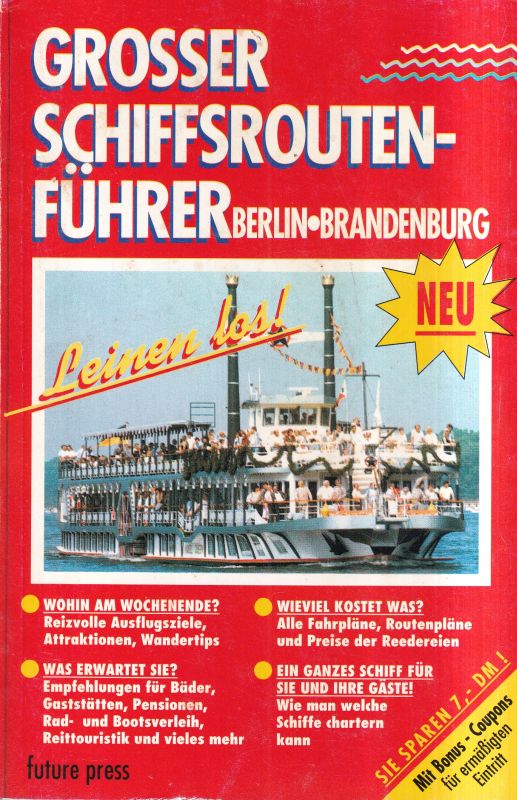 future press Verlag GmbH (Hsg.)  Grosser Schiffsrouten-Führer Berlin Brandenburg 