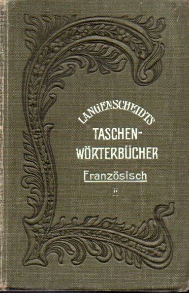 Langenscheidt  Taschenwörterbuch der französischen und deutschen Sprache 