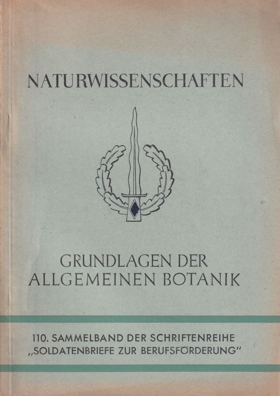 Schmalfuß,Karl  Naturwissenschaften Grundlagen der allgemeinen Botanik 