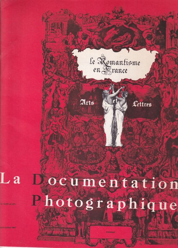 Die fotographische Dokumentation  Die Romantik in Frankreich 
