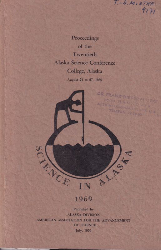 Viereck,Eleanor C.  Science in Alaska 1969 Proceedings of the Twentieth Alaska Science 