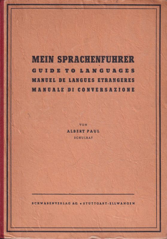 Paul,Albert  Mein Sprachenführer Guide to Language Manuel de Langues Etrangeres 