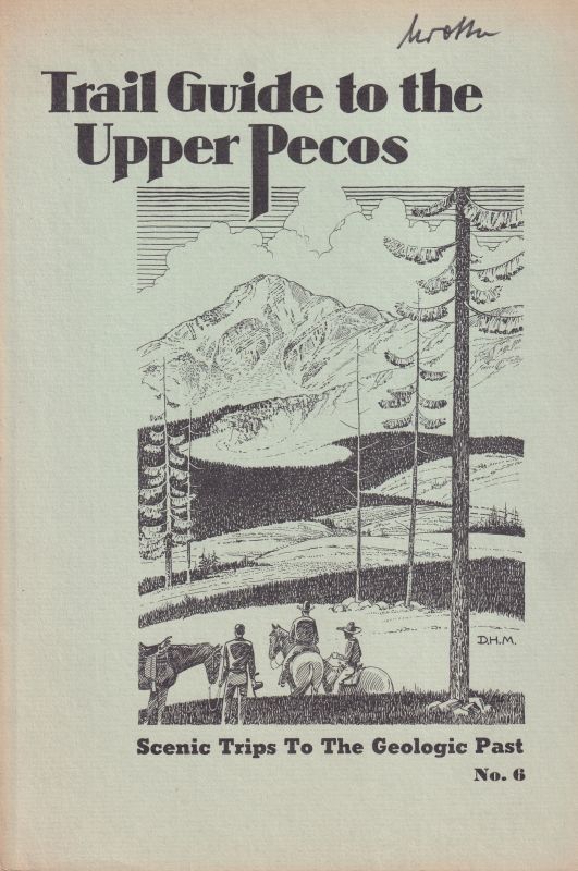 Montgomery,Arthur,Patrick K. Sutherland  Trail Guide to the Upper Pecos 