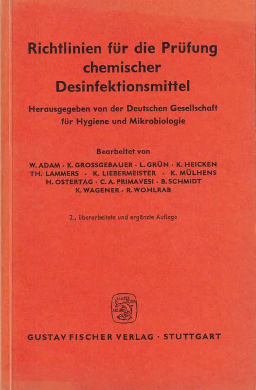 Adam,W.+K.Grossgebauer+u.a.  Richtlinien für die Prüfung chemischer Lebensmittel 