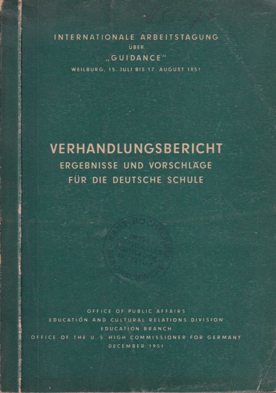 Bauer,Philipp+Erwin Schroff+u.a.  Internationale Arbeitstagung über Guidance Weilburg 15.Juli bis 