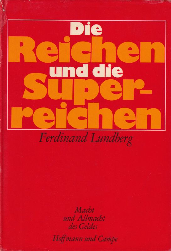 Lundberg,Ferdinand  Die Reichen und die Superreichen 