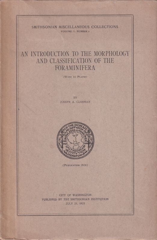 Cushman,Joseph A.  An Introduction to the Morphology and Classification of the 