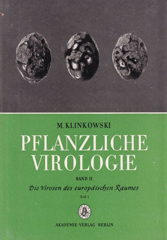 Klinkowski,Maximilian (Hrsg.)  Pflanzliche Virologie Band II. Teil 1 und 2 (2 Bände) 