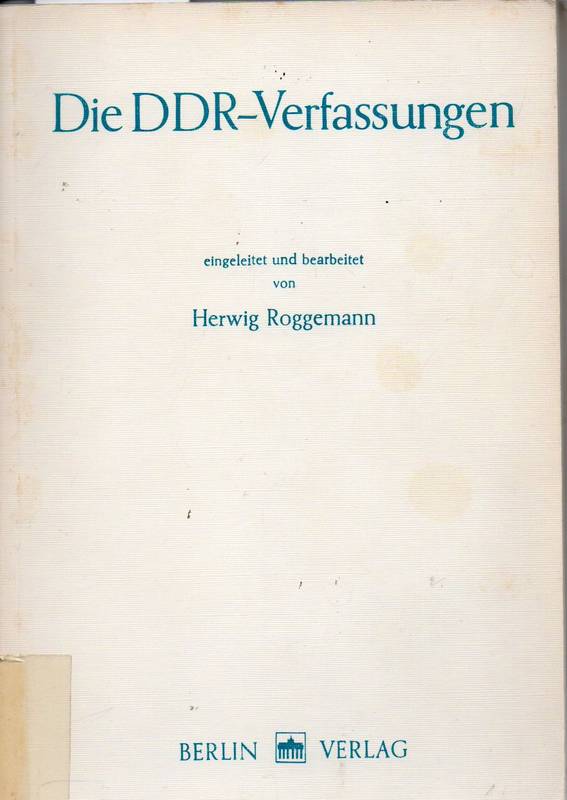Roggemann,Herwig  Die DDR-Verfassungen 