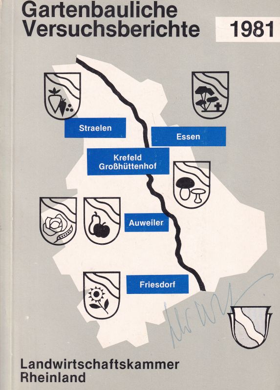 Landwirtschaftskammer Rheinland  Gartenbauliche Versuchsberichte 1981 