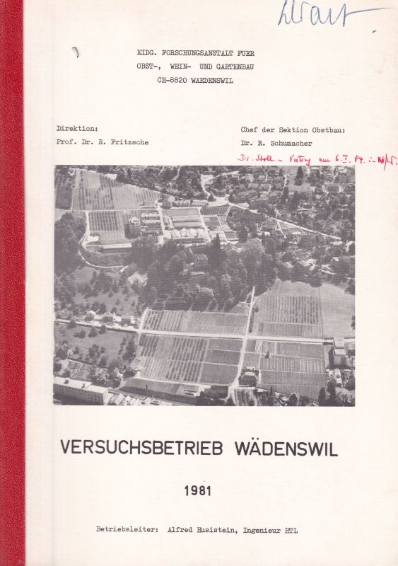 Fritzsche,R.  Versuchsbetrieb Wädenswil.1981 