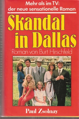 Hirschfeld,Burt  Skandal in Dallas 