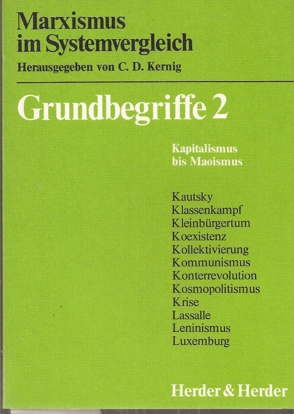 Kernig,C.D.  Marxismus im Systemvergleich Grundbegriffe Band 2 - Kapitalismus 