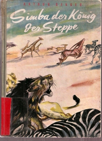 Berger,Arthur  Simba der König der Steppe 