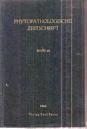 Phytopathologische Zeitschrift  Phytopathologische Zeitschrift Band 48 