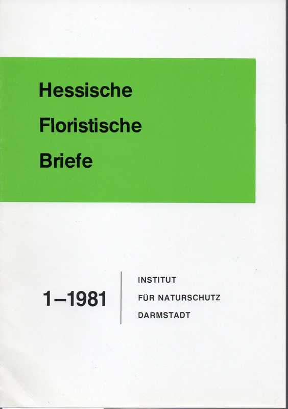 Institut für Naturschutz Darmstadt  Hessische Floristische Briefe 30.Jahrgang 1981 Hefte 1 bis 4 (4 Hefte) 