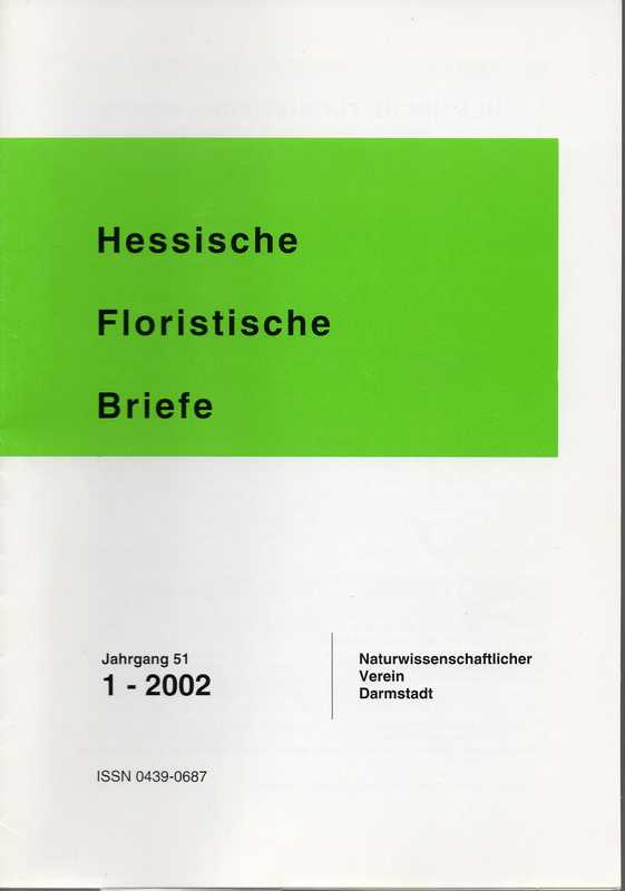 Naturwissenschaftlicher Verein Darmstadt  Hessische Floristische Briefe 51.Jahrgang 2002 Hefte 1 bis 4 (4 Hefte) 