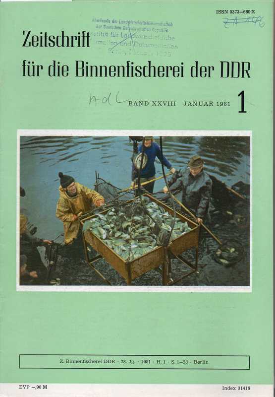 Zeitschrift für die Binnenfischerei der DDR  Zeitschrift für die Binnenfischerei der DDR 28.Jahrgang 1981 Hefte 1 