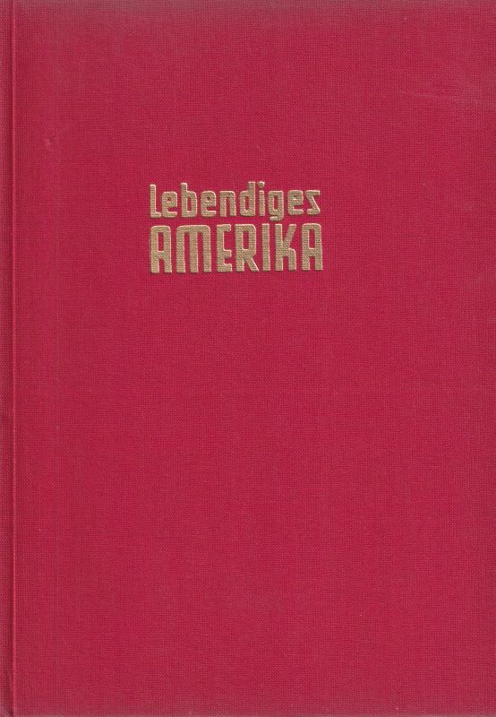 Frederik,Hans  Lebendiges Amerika 
