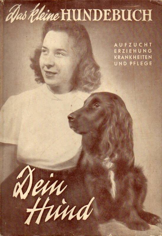 Heller,Friedrich Hermann  Dein Hund 