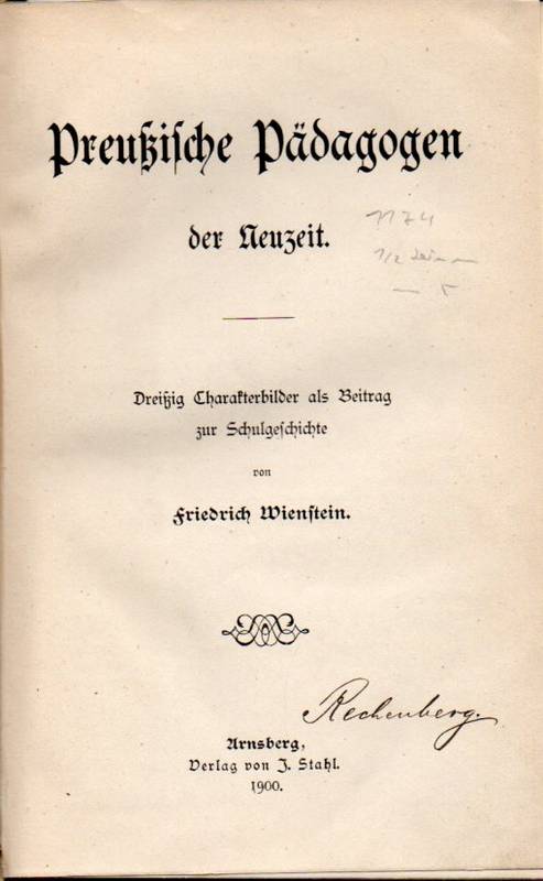 Wienstein,Friedrich  Preußische Pädagogen der Neuzeit 