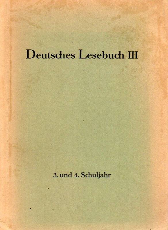 Heuer,R. (Hsg.)  Deutsches Lesebuch III. 3.und 4.Schuljahr 