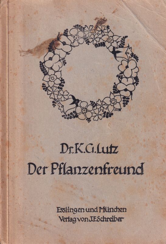Lutz,K.G.  Der Pflanzenfreund 