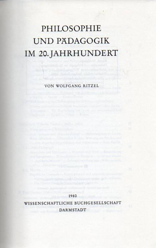 Ritzel,Wolfgang  Philosophie und Pädagogik im 20.Jahrhundert 