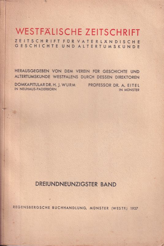 Westfälische Zeitschrift  Westfälische Zeitschrift 93. Band 1937 
