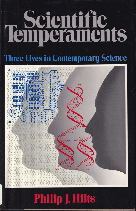 Hilts,Philip J.  Scientific temperaments 