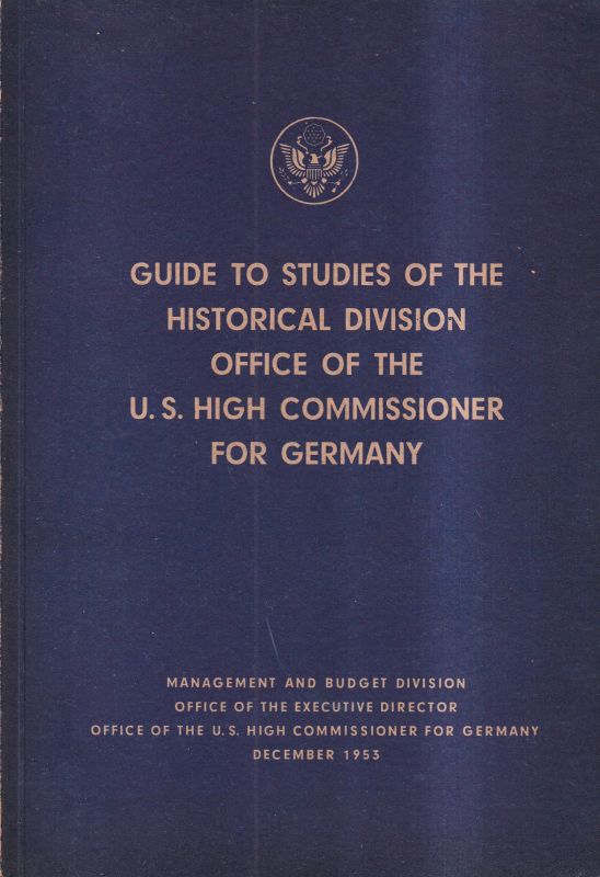 Lee,Guy A.  Guide to Studies of the Historical Division Office of the U.S. High 
