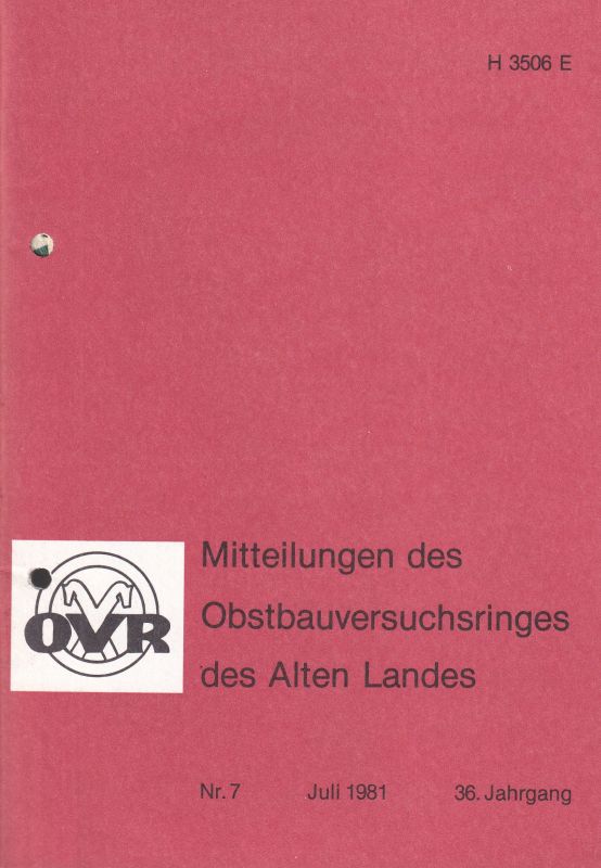 Obstbauversuchsring des Alten Landes  Mitteilungen Nr.7 und 10.Juli und Oktober 1981 