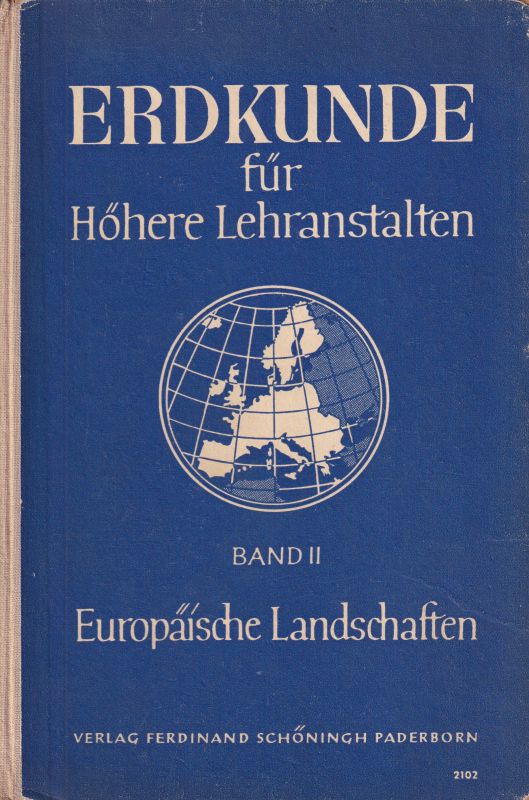 Schmidt,K.  Europäische Landschaften ohne Deutschland 