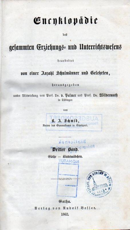 Schmid,K.A.  Encyklopädie des gesammten Erziehungs-und Unterrichtswesens.3.Band 
