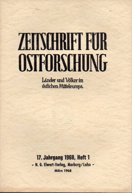 Zeitschrift für Ostforschung  17.Jahrgang 1968.Heft 1 und 2-Länder und Völker im östlichen 