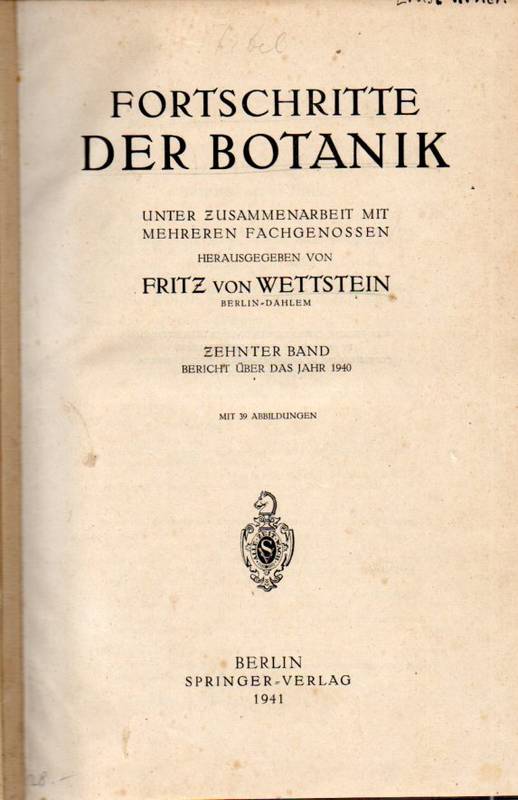 Wettstein,Fritz von  Fortschritte der Botanik.10.Band(Bericht über das Jahr 1940) 
