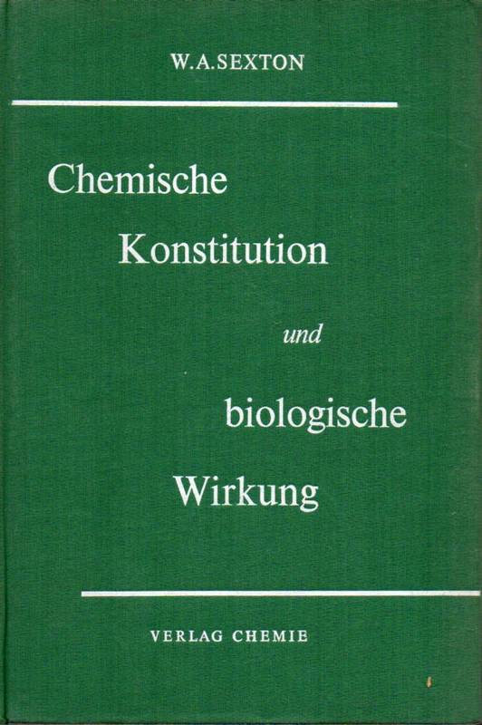 Sexton,W.A.  Chemische Konstitution und biologische Wirkung 