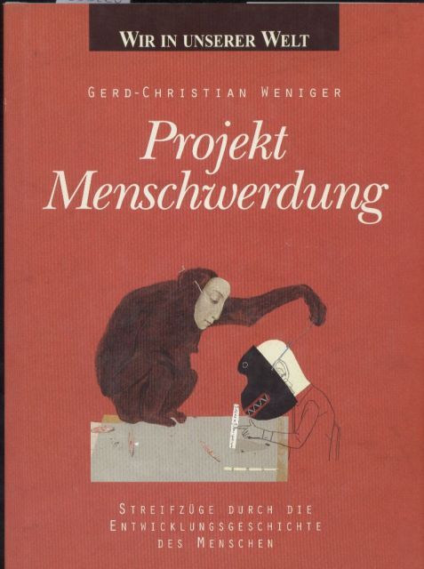 Weniger,Gerd-Christian  Projekt Menschwerdung 