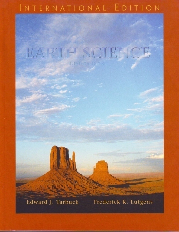 Tarbruck,Edward J.+Frderick K.Lutgens  Earth Science 