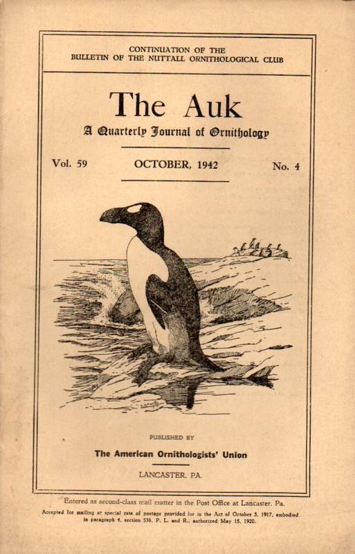 The Auk  The Auk Jahrgang 1942 Volume 59.No.4 October (1 Heft) 