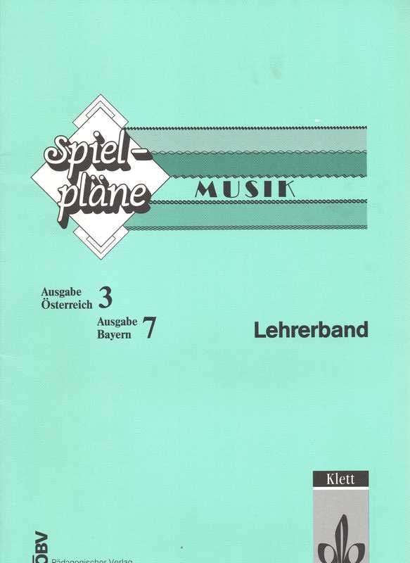 Kremmelmeyer,Karl-Jürgen und Rudolf Nykrin  spiel-pläne Musik 3 (Ausgabe Österreich) Musik 7 (Ausgabe Bayern) 