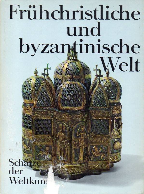 Lassus,Jean  Frühchristliche und byzantinische Welt 