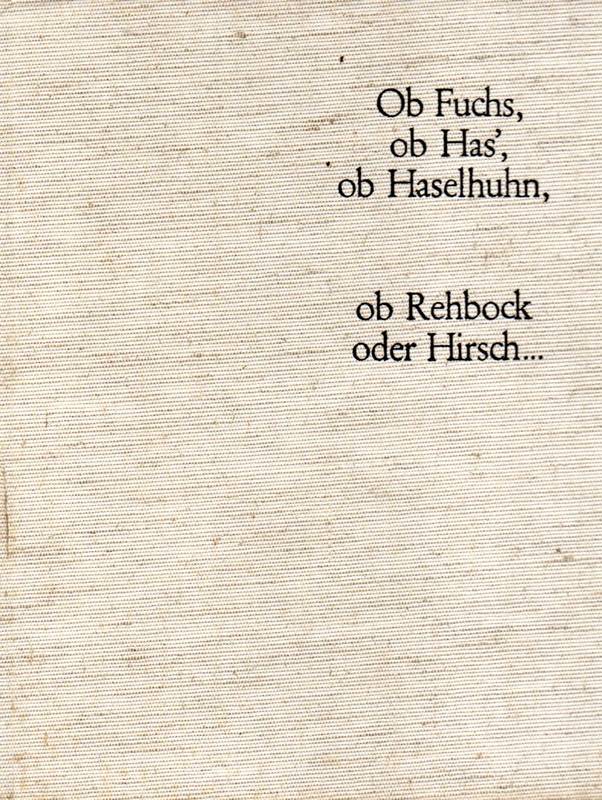 Lettow-Vorbeck,Gerd von (Hsg.)  Ob Fuchs, ob Has', ob Haselhuhn, ob Rehbock oder Hirsch... 