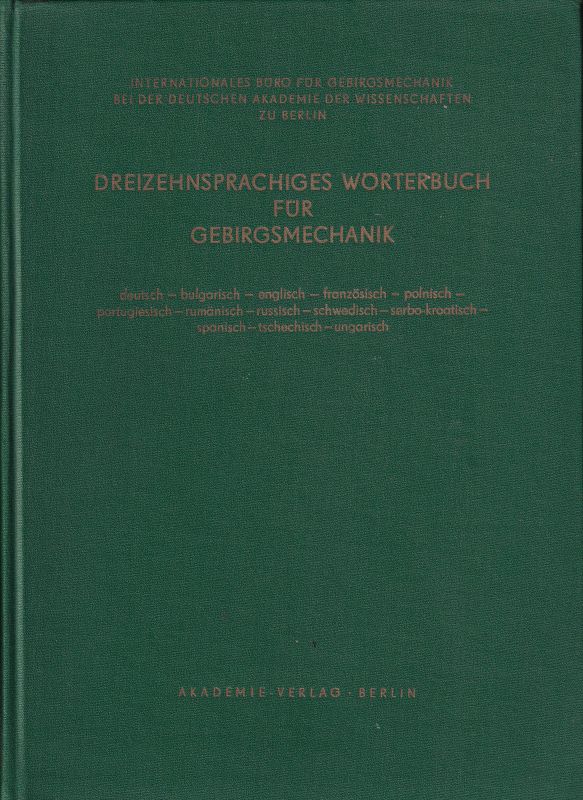 Bilkenroth,Georg (Hsg.)  Dreizehnsprachiges Wörterbuch für Gebirgsmechanik (deutsch, bulgarisch 