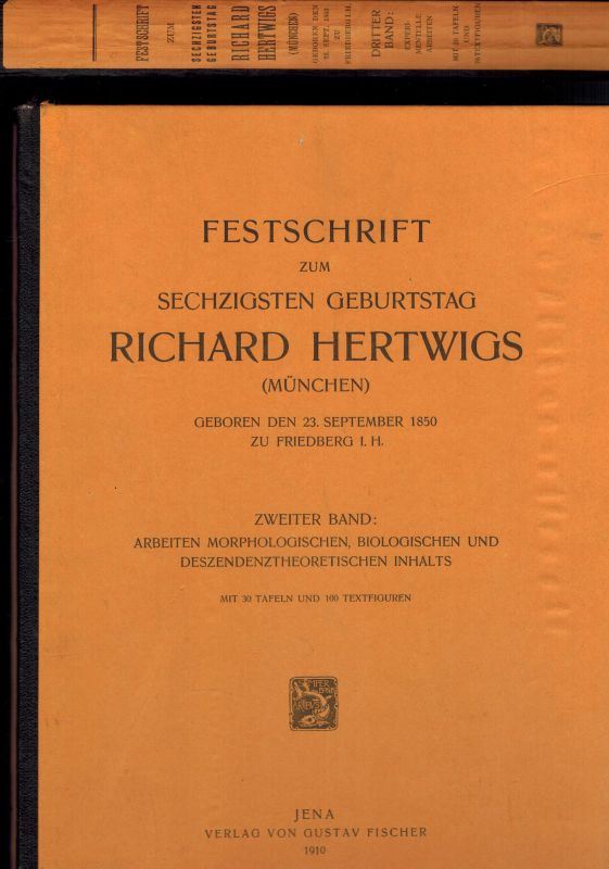 Hertwig,Richard  Festschrift zum sechzigsten Geburtstag Richard Hertwigs (München) 