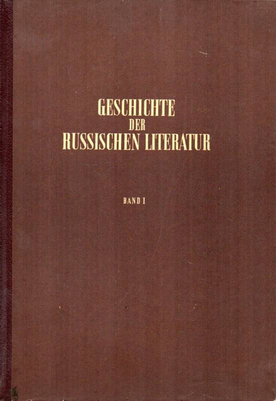 Pospelow,N.+Schabliowski,P.+weitere  Geschichte der Russischen Literatur 