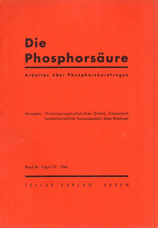 Die Phosphorsäure  Band 25.1965-Folge 1/2 und 3/4 
