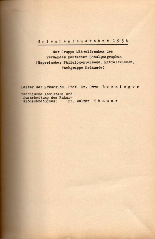 Berninger,Otto+Walter Thauer  Griechenlandfahrt 1956 der Gruppe Mittelfranken des Verbandes 