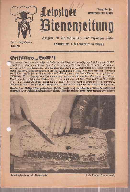 Leipziger Bienenzeitung  Leipziger Bienenzeitung 62.Jahrgang 1948 Heft 7 (1 Heft) 